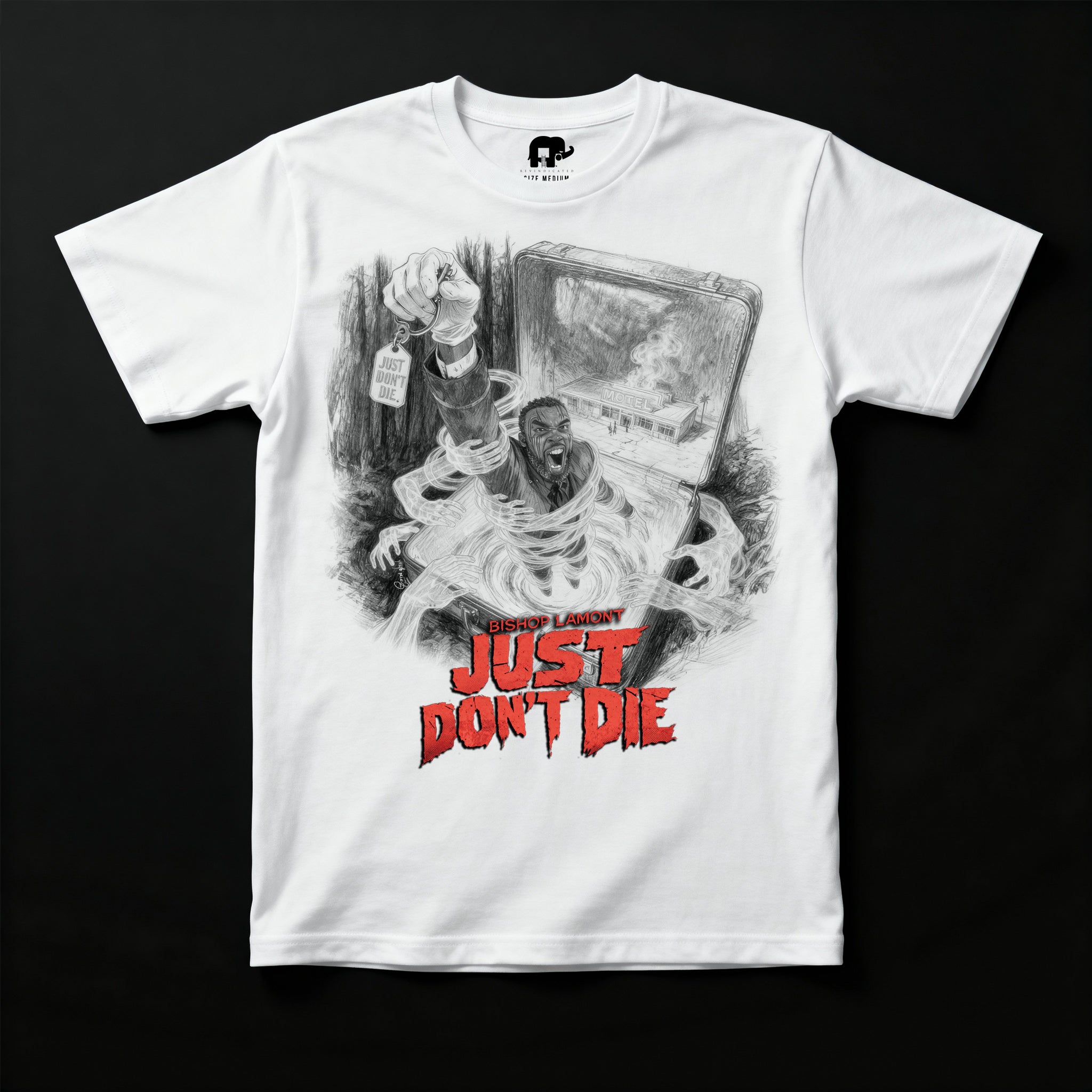 “Just Don’t Die” T-Shirt | StoryBoard Edition