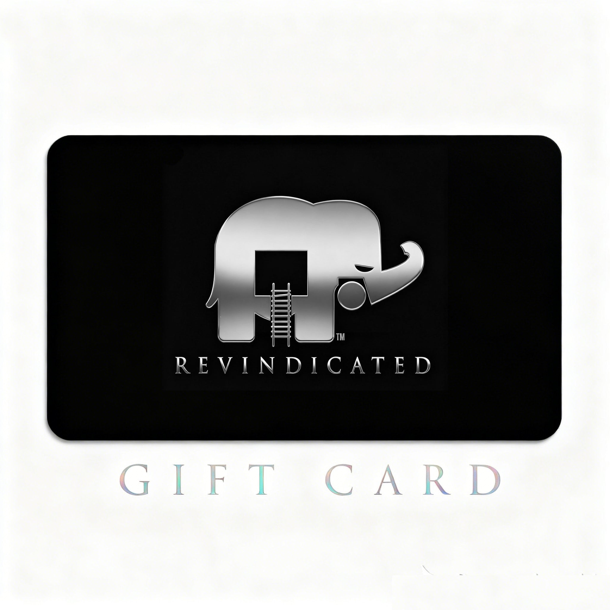 Revindicated™ Gift Card